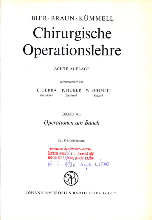 Bier, Braun, Kümmell Chirurgische Operationslehre