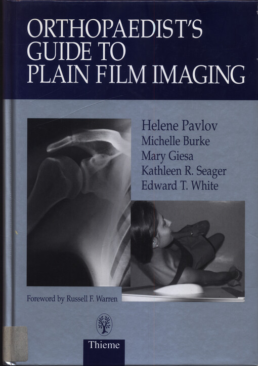 Orthopaedist's guide to plain film imaging