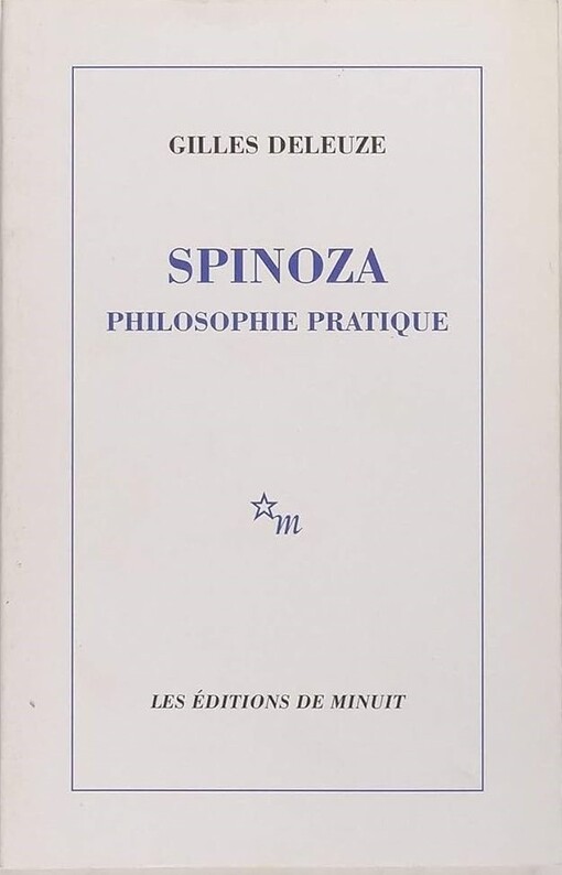 Spinoza :philosophie pratique