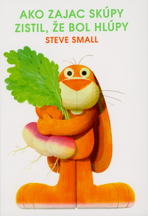 Ako zajac skúpy zistil, že bol hlúpy