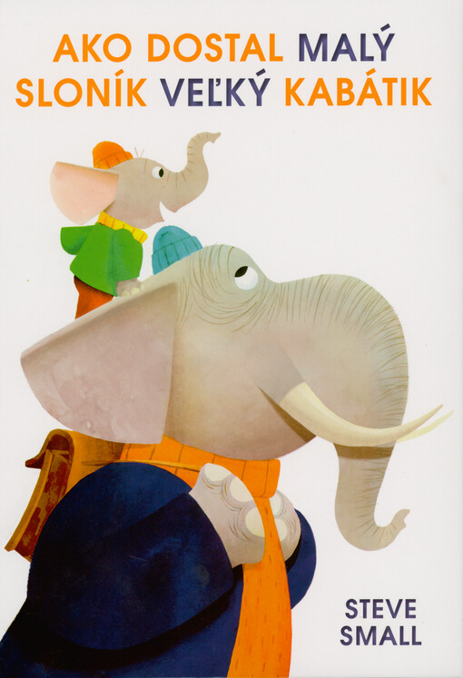 Ako dostal malý sloník veľký kabátik