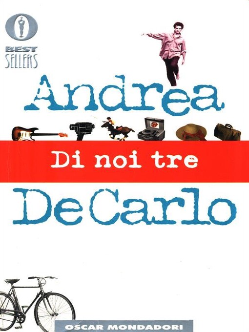 DI Noi Tre (Scrittori italiani) (Italian Edition)