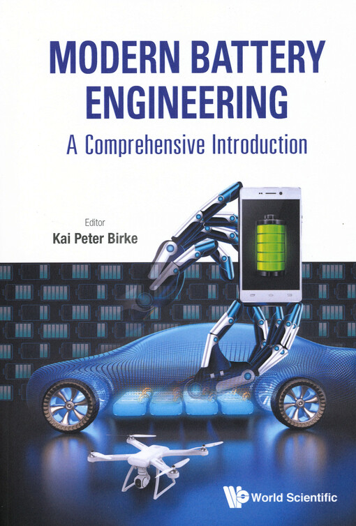 Modern battery engineering : a comprehensive introduction