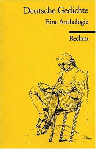 Deutsche Gedichte, Eine Anthologie (German Edition)