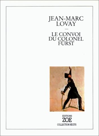 Le convoi du colonel Furst (Collection Recits) (French Edition)