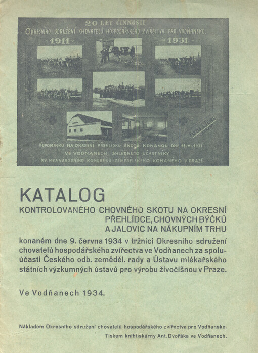 Katalog kontrolovaného chovného skotu na okresní přehlídce chovných býčků a jalovic na nákupním trhu konaném dne 9. června 1934 ...