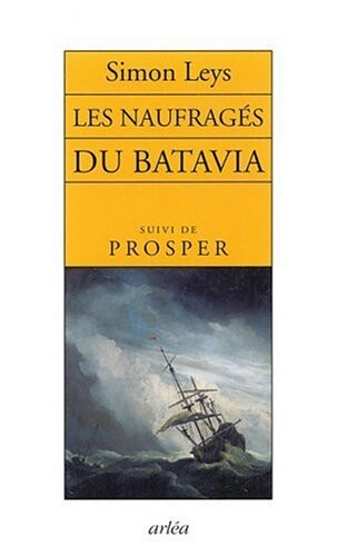 Les Naufragés du Batavia, suivi de 