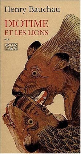 Diotime et les lions: Recit (French Edition)