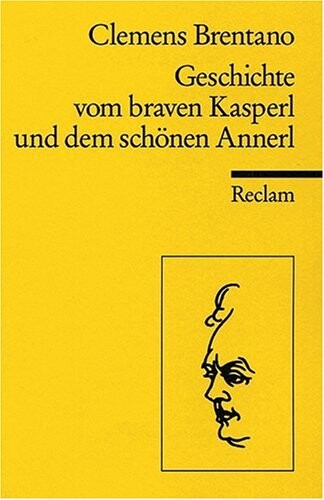 Geschichte vom braven Kasperl und dem schönen Annerl (German Edition)