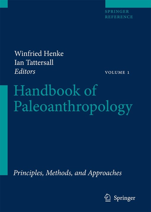 Handbook of paleoanthropology.Volume I