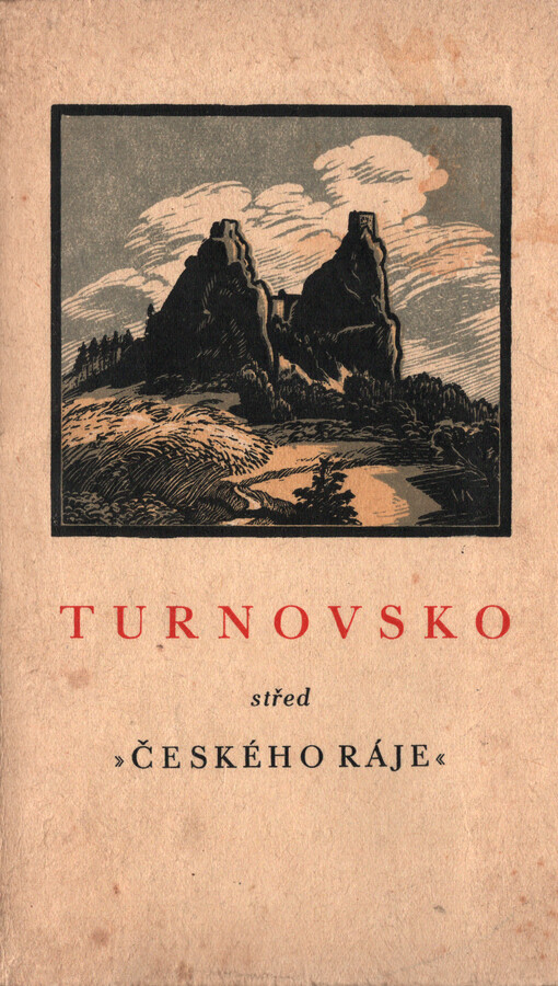 Turnovsko, střed Českého ráje : průvodce po Turnově a okolí