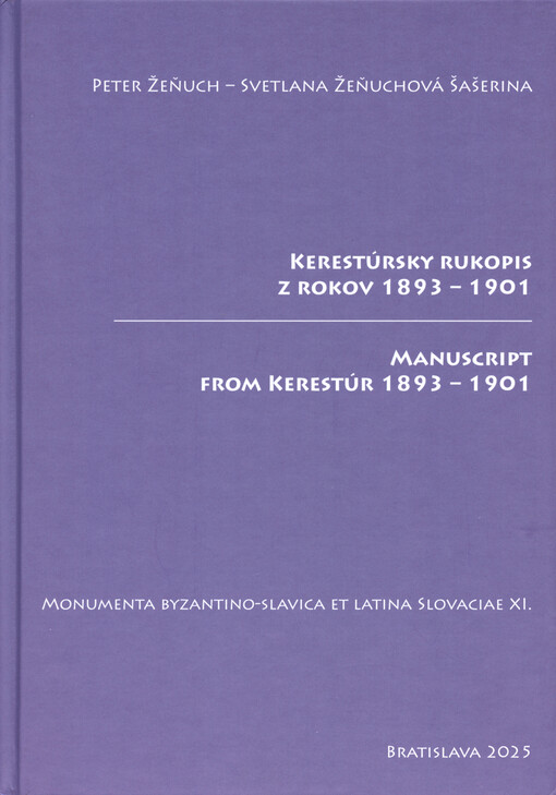 Kerestúrsky rukopis z rokov 1893-1901 = Manuscript from Kerestúr 1893-1901