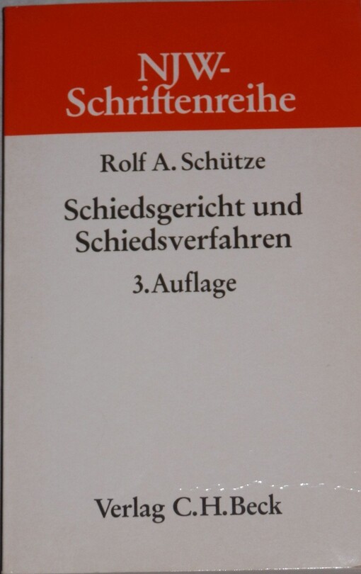 Schiedsgericht und Schiedsverfahren