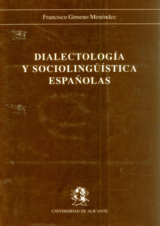 Dialectología y sociolingüística españolas