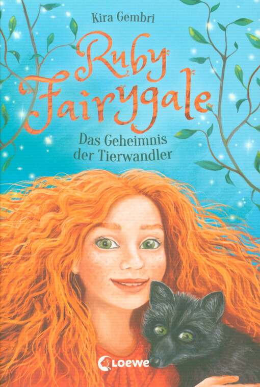 Ruby Fairygale. Band 3, Das Geheimnis der Tierwandler