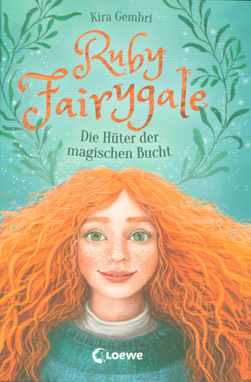 Ruby Fairygale. Band 2, Die Hütter der magischen Bucht
