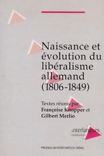 Naissance et évolution du libéralisme allemand (1806-1849)