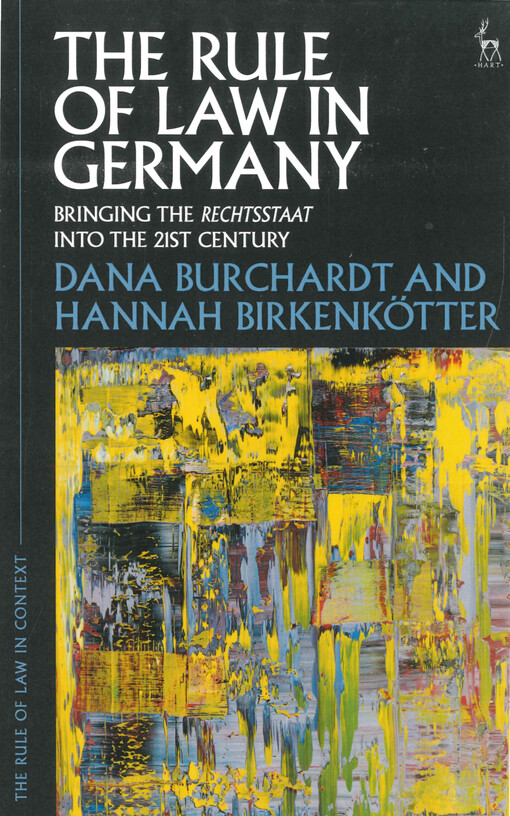 The rule of law in Germany : bringing the Rechtsstaat into the 21st century