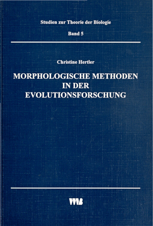 Morphologische Methoden in der Evolutionsforschung