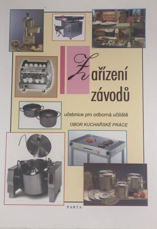 Zařízení závodů :učebnice pro odborná učiliště : obor kuchařské práce