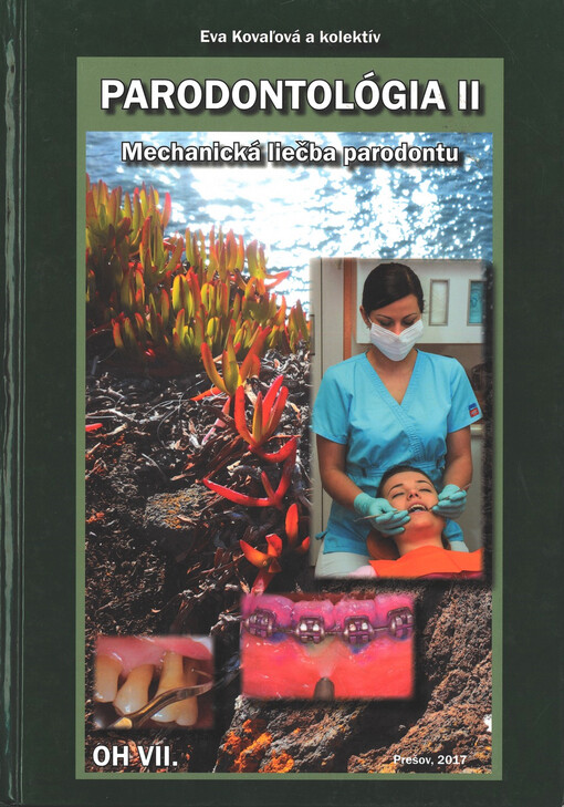 Parodontológia II Mechanická liečba parodontu