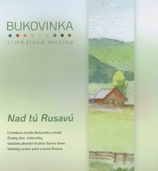 Nad tú Rusavú : Cimbálová muzika Bukovinka