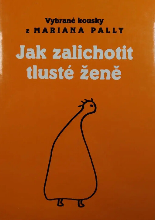 Vybrané kousky z Mariana Pally.Kdyby byl krtek velkej jako prase.
