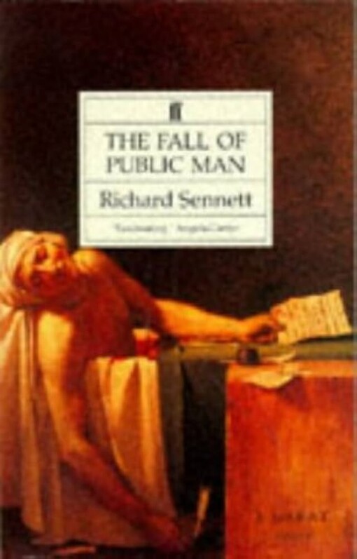 The Fall of Public Man