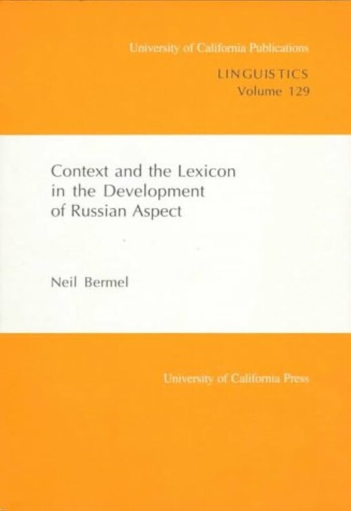 Context and the lexicon in the development of Russian aspect