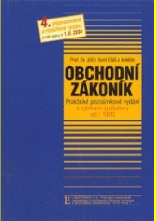 Obchodní zákoník :praktické poznámkové vydání s výběrem z judikatury od roku 1900