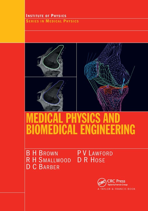 Medical Physics and Biomedical Engineering (Series in Medical Physics and Biomedical Engineering)