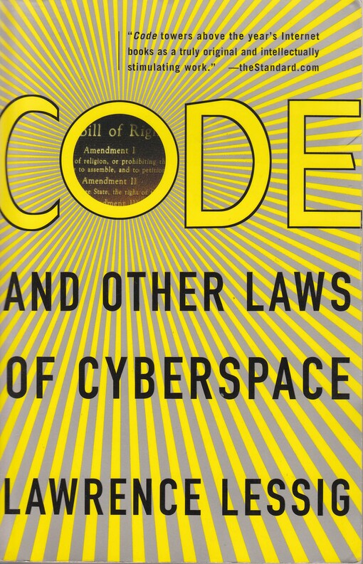 Code and Other Laws of Cyberspace