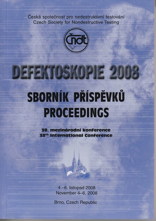 Defektoskopie ... :... mezinárodní konference : sborník příspěvků = ... international conference : proceedings : ...