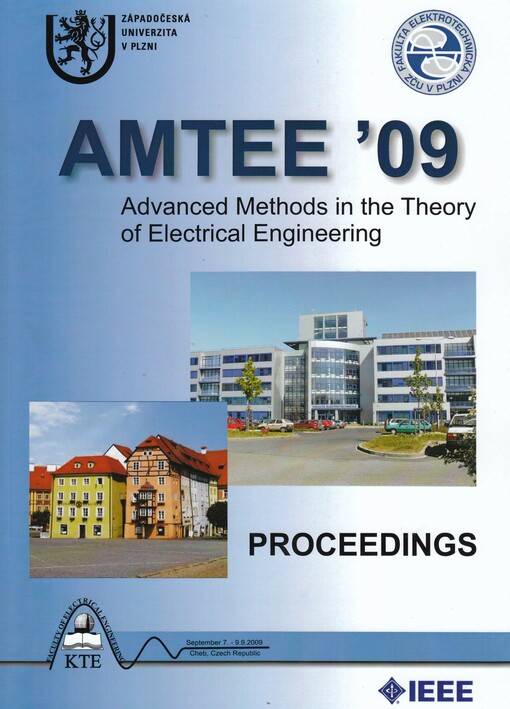 AMTEE ... : international conference on Advanced Methods in the Theory of Electrical Engineering applied to power systems : Pilsen, Czech Republic