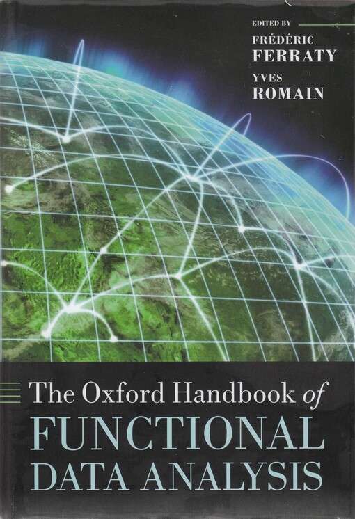 The Oxford Handbook of Functional Data Analysis (Oxford Handbooks)