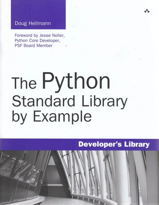 The Python standard library by example / Doug Hellmann