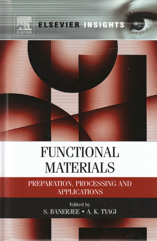 Functional materials : [edited by] S. Banerjee, A.K. Tyagi