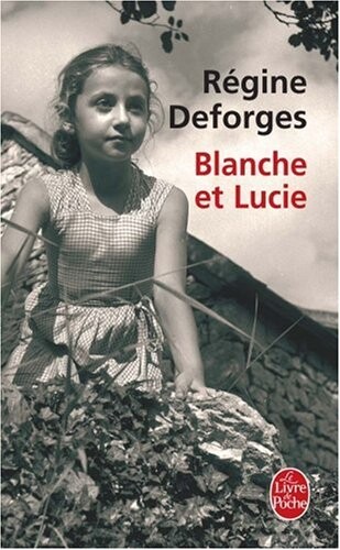 Blanche Et Lucie (Ldp Litterature) (Spanish Edition)