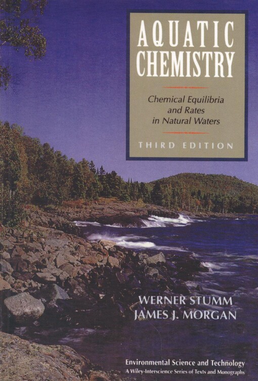 Aquatic chemistry : chemical equilibria and rates in natural waters