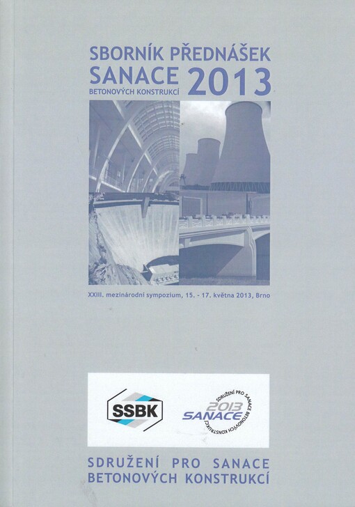 Sanace betonových konstrukcí : mezinárodní sympozium : sborník přednášek