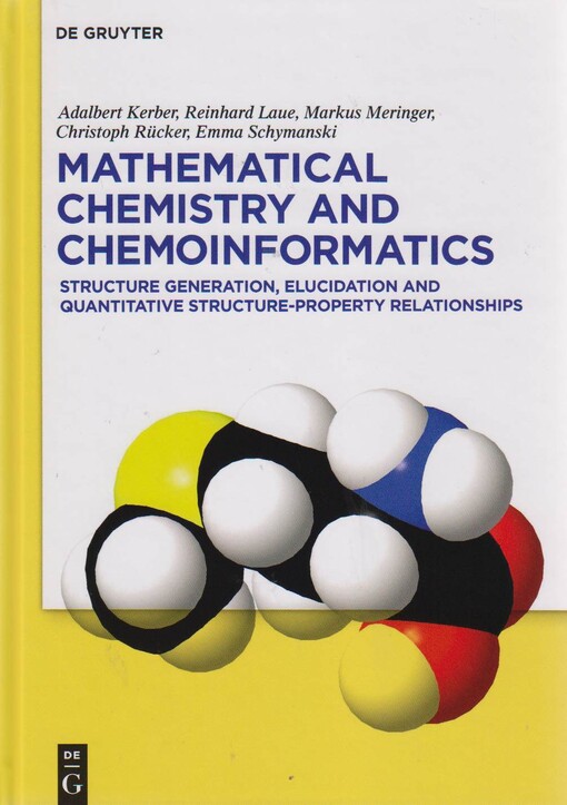 Mathematical chemistry and chemoinformatics : Adalbert Kerber ... [et al.]