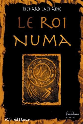 Le roi Numa: [roman] (Cahier noir) (French Edition)