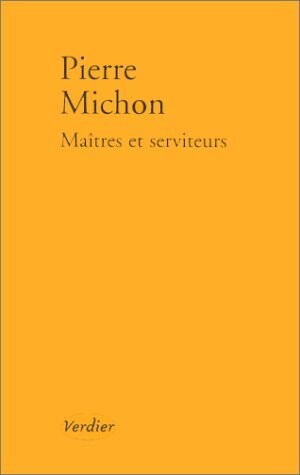 Maitres et serviteurs (French Edition)