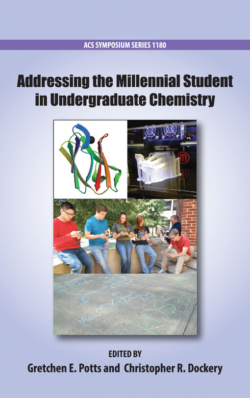 Addressing the Millennial Student in Undergraduate Chemistry Potts