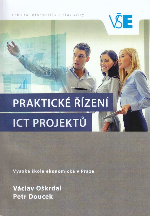 Praktické řízení ICT projektů