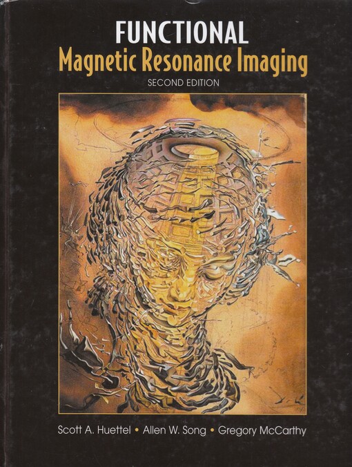 Functional Magnetic Resonance Imaging, Second Edition