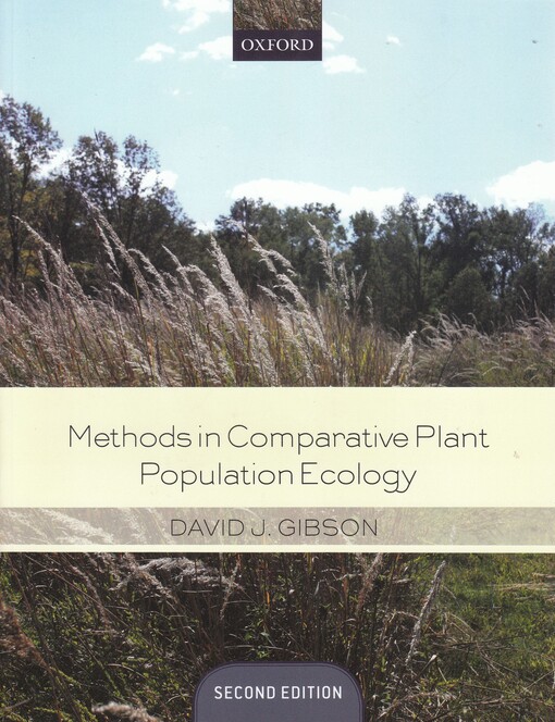 Methods in comparative plant population ecology / David J. Gibson