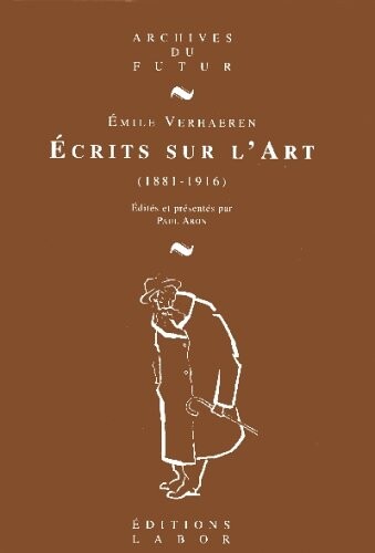 Ecrits sur l'art (Collection Archives du futur) (French Edition)
