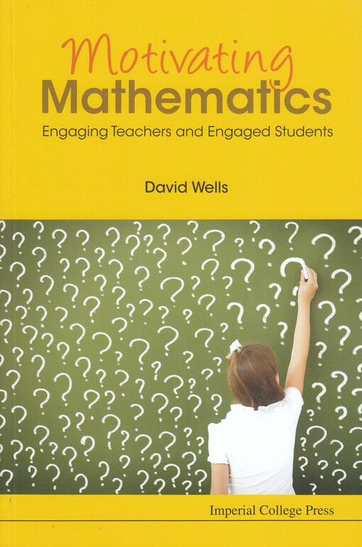 Motivating mathematics : David Wells