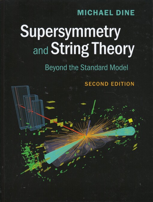 Supersymmetry and string theory : beyond the standard model